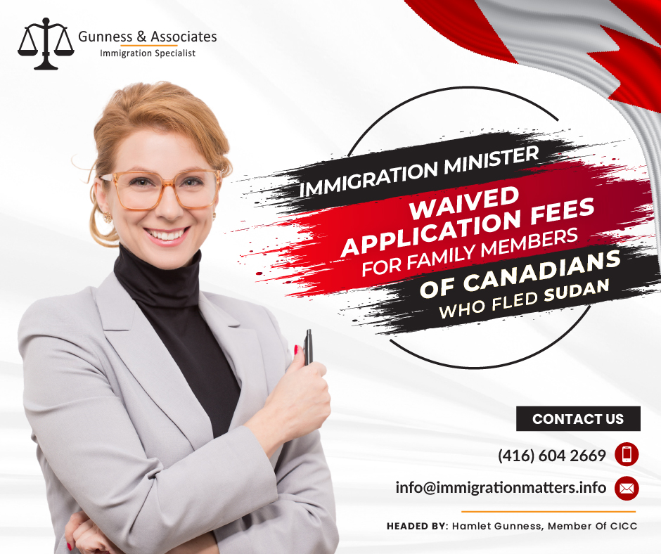 On May 4, 2023, the Immigration Minister waived application fees for foreign nationals who fled Sudan with their Canadian family members – including Canadian citizens and permanent residents. After arriving in Canada, Sudanese nationals can apply for an open work or study permit and permanent residence under the family class without paying the processing fee. Applicants seeking to enter Canada will continue to be subject to all other legal requirements and admissibility criteria.Canada continues to call for an end to violence in Sudan and stands with the Sudanese people as they strive for peace. We are deeply concerned for the safety of people in the area, including families of Canadian citizens and permanent residents who have been forced to flee their homes.The Honourable Sean Fraser, Minister of Immigration, Refugees and Citizenship, announced that the Government of Canada will waive temporary residence application fees for foreign nationals who fled Sudan with their Canadian family members.The Honourable Sean Fraser, Minister of Immigration, Refugees, and Citizenship stated:“Canada continues to call for an end to violence in Sudan and stands with the Sudanese people as they strive for peace. We remain committed to helping the family members of Canadians who have been forced to flee this violence stay together and find safety in Canada.”Want to know more details about the “Immigration Minister waived application fees for family members of Canadians who fled Sudan” you can contact one of our immigration specialists at Gunness & Associates.Tel: (416) 604-2669 Email: info@test.immigrationmatters.infoGunness & Associates has helped thousands of people successfully immigrate to Canada with their families. Our skilled and experienced immigration experts have the expertise to accurately examine your case and advise you on the best method of proceeding to best serve your needs.For honest and straightforward advice, contact the expertsat Gunness & Associates.Get a free Assessment Join our newsletter and get up-to-date immigration news Click hereAll rights reserved ©2023 Gunness & Associates
