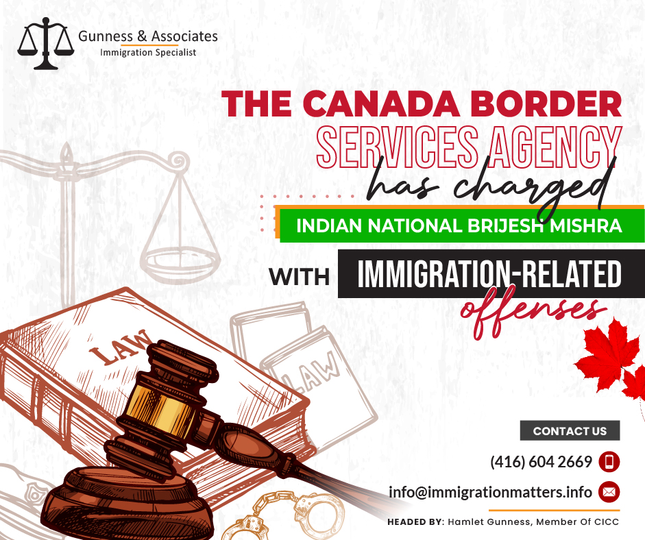 The Canada Border Services Agency (CBSA) has charged Indian national Brijesh Mishra with immigration-related offenses, including unauthorized representation or advice for consideration, counseling misrepresentation, misrepresentation (direct or indirect misrepresentation and communicating false information), and non-compliance with the Immigration and Refugee Protection Act (IRPA). The charges stem from an investigation initiated by CBSA after receiving information regarding Mr. Mishra’s status in Canada and his alleged involvement in fraudulent activities, including issuing fraudulent letters to Indian students on behalf of Canadian postsecondary institutions.After learning about Mishra's immigration status and his suspected involvement in "counseling misrepresentation," according to CBSA, the agency launched an investigation. The allegations additionally involve issuing fake letters to Indian students on behalf of educational institutions in Canada.According to the Immigration and Refugee Protection Act (IRPA), the CBSA charges include:IRPA Section 91(1) Unauthorized Representation or Advice for Consideration – one count
IRPA Section 126 Counseling Misrepresentation – one count
IRPA Section 127(a) Misrepresentation (Direct or Indirect Misrepresentation) – one count
IRPA Section 127(b) Misrepresentation (Communicating False Information) – one count
IRPA Section 124(1)(a) Non-Compliance with the Act – one countInternational students frequently select Canada as their study abroad destination since it is very simple to obtain a work permit. In 2022, there were more than 800,000 foreign students in Canada with legal visas, including about 320,000 Indians.In accordance with a press statement from advocates for the students, those who were subject to deportation orders entered Canada on student visas in 2017 and 2018.The students received "fake college admission letters drafted by their immigration consultants, namely a Jalandhar-based consultant named Brijesh Mishra" when they immigrated to Canada in 2017 and 2018 on student permits, according to a press release issued by advocates on behalf of hundreds of students who have been threatened with deportation due to the fraudulent letters."After the students arrived in Canada, the consultants informed them that they were unable to enroll in that specific college due to a variety of factors, including delays or a lack of seats. According to the press release, the students were instructed to switch colleges, which they did in order to begin their studies.Nina Patel, Regional Director General, Pacific Region, CBSA;"Our commitment to maintaining the integrity of Canada's immigration system is reflected in the charges announced today, according to the Pacific Region Criminal Investigations Section of the CBSA. Our officers investigated these charges with diligence, and we will keep trying to make sure that those who break the law are held accountable”.Join our RSS Feed Want to know more details about “The CBSA has charged Indian national Brijesh Mishra with immigration-related offenses” you can contact one of our immigration specialists at Gunness & Associates.Tel: (416) 604-2669 Email: info@test.immigrationmatters.infoGunness & Associates has helped thousands of people successfully immigrate to Canada with their families. Our skilled and experienced immigration experts have the expertise to accurately examine your case and advise you on the best method of proceeding to best serve your needs.For honest and straightforward advice, contact the expertsat Gunness & AssociatesGet a free Assessment Join our newsletter and get up-to-date immigration news Click hereAll rights reserved ©2023 Gunness & Associates
