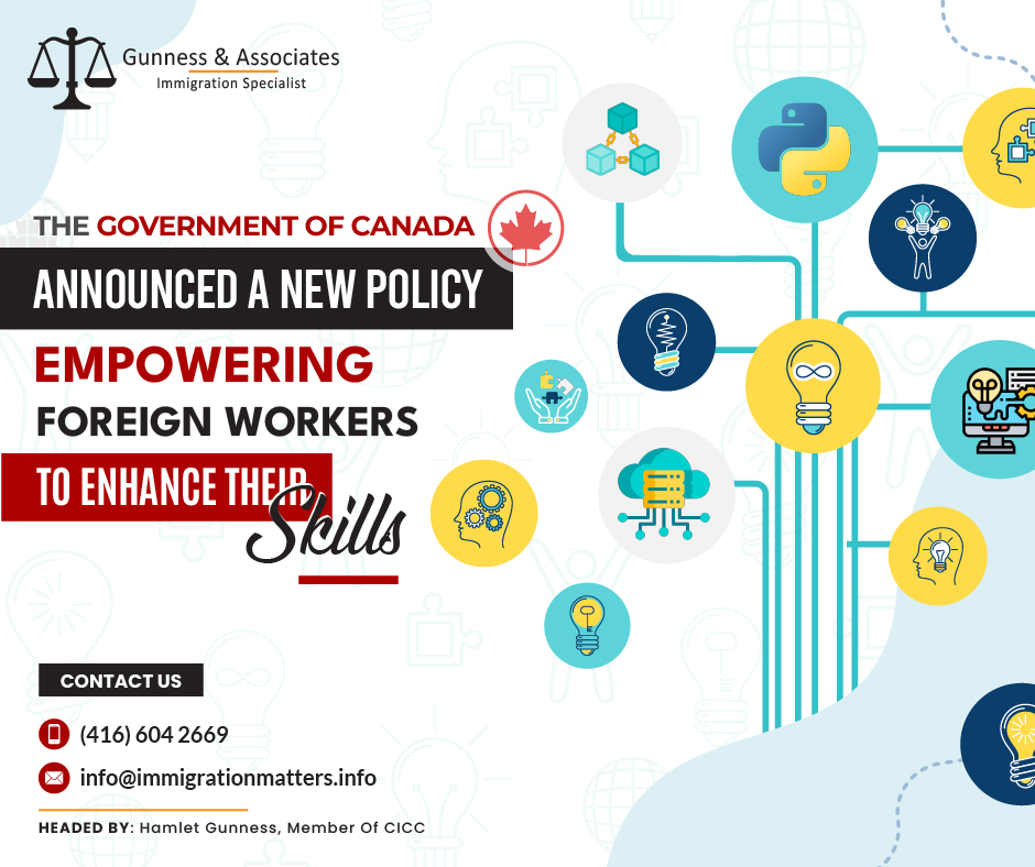 On June 27, 2023, Canada introduced a new policy to help foreign workers that allows temporary foreign workers without a study permit to pursue longer study programs. This measure allows foreign workers to pursue additional training and education to enhance their careers and future job prospects. The measure applies to those who hold a valid work permit or have applied to renew their work permit on or before June 7, 2023, and are authorized to work. Under this new measure, foreign workers can study full-time or part-time without restrictions on the length of the program until the policy expires, which is three years.Foreign workers will have the chance to seek extra training and education that will benefit them in their careers starting right away. Additionally, this policy will improve job prospects for foreign workers as well as their chances of settling here permanently. Foreign workers could previously work while they studied, but only in programs last 6 months or less. They have to apply for a second study permit for longer programs. For people who want to advance their education and acquire more training, especially those who need to upskill or confirm their international credentials through specific programs, this has been a barrier.The policy will increase the job opportunities available to foreign workers. Additionally, it will increase their chances of moving to permanent residence by raising their Comprehensive Ranking Score (CRS) through further study or by acquiring relevant work experience.The Honourable Sean Fraser, Minister of Immigration, Refugees and Citizenship statement about the new policy to help foreign workers:"Temporary foreign workers are vital to the Canadian economy, and many of them have goals that extend well beyond the job opportunities that initially brought them here. With this policy in place, we intend to give foreign nationals the resources they need to develop their skills and realize their aspirations while also supplying a potential future talent pool for our labor market. By removing obstacles to skill development, we allow more foreign-trained doctors to assist in caring for our loved ones and supporting our healthcare system. We also strengthen our communities, construct new houses, and give construction workers a path to becoming professionals.Join our RSS Feed Want to know more details about the “The Government of Canada announced a new policy to help foreign workers enhance their skills” you can contact one of our immigration specialists at Gunness & Associates.Tel: (416) 604-2669 Email: info@test.immigrationmatters.infoGunness & Associates has helped thousands of people successfully immigrate to Canada with their families. Our skilled and experienced immigration experts have the expertise to accurately examine your case and advise you on the best method of proceeding to best serve your needs.For honest and straightforward advice, contact the expertsat Gunness & AssociatesGet a free Assessment Join our newsletter and get up-to-date immigration news Click hereAll rights reserved ©2023 Gunness & Associates