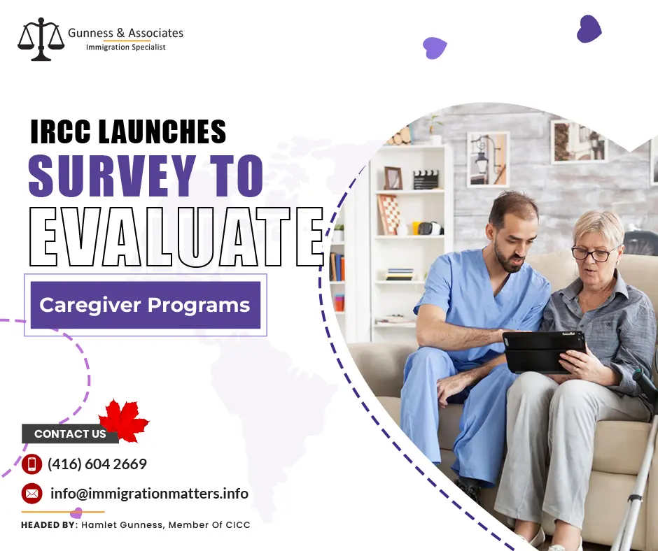In a bid to enhance the caregiver programs in Canada, Immigration, Refugees, and Citizenship Canada (IRCC) has initiated a comprehensive survey targeting caregivers enrolled in the Home Child Care Provider and Home Support Worker Pilots. The survey, running from March 8 to March 22, 2024, aims to gather insights and feedback directly from caregivers to improve the quality of services and programs provided to them. The survey seeks to delve into the perspectives and experiences of caregivers who have been part of the aforementioned pilot programs between 2019 and 2023. Caregivers are encouraged to participate in this voluntary and confidential survey, which is available in both English and French languages. Participants can rest assured that their responses will be used solely for the purpose of enhancing caregiver programs and services, without any impact on their past, current, or future applications or statuses with the department.The primary objective of this initiative is to identify successful aspects of the caregiver programs and areas that require improvement. By collecting feedback directly from caregivers, IRCC aims to gain valuable insights into the challenges and opportunities within the existing programs. This data will enable policymakers to make informed decisions aimed at better-serving caregivers and their families.Purpose of the Caregiver Programs Survey Evaluation The primary objective of this initiative is to identify successful aspects of the caregiver programs and areas that require improvement. By collecting feedback directly from caregivers, IRCC aims to gain valuable insights into the challenges and opportunities within the existing programs. This data will enable policymakers to make informed decisions aimed at better-serving caregivers and their families. The key points of the survey are given below:The survey runs from March 8 to March 22, 2024, providing caregivers with a limited timeframe to share their experiences and perspectives.
Caregivers who applied through the Home Child Care Provider and Home Support Worker Pilots between 2019 and 2023 are encouraged to participate.
The survey is estimated to take between 20 to 30 minutes to complete, allowing participants to provide detailed feedback on their experiences.
Participants can rest assured that their responses will remain confidential, with no impact on their immigration applications or statuses.
Caregivers are under no obligation to participate in the survey; however, their input is crucial in shaping the future of caregiver programs in Canada.The launch of this survey underscores IRCC's commitment to ensuring the well-being and success of caregivers in Canada. By actively seeking feedback from those directly impacted by caregiver programs, IRCC aims to create more inclusive and supportive policies that meet the needs of caregivers and their families. Additionally, this initiative demonstrates the government's dedication to continuous improvement and transparency in immigration programs and services.The commencement of the survey by IRCC represents a significant step towards enhancing caregiver programs in Canada. Caregivers are encouraged to participate in this initiative to share their valuable insights and contribute to the improvement of services and programs that directly impact their lives. By working collaboratively with caregivers, IRCC aims to create a more equitable and supportive environment for all those involved in caregiver programs in Canada.Join our RSS Feed If you want to know more details about “IRCC launches survey to evaluate Caregiver Programs" you can contact one of our immigration specialists at Gunness & Associates.Tel: (416) 604-2669 Email: info@test.immigrationmatters.infoGunness & Associates has helped thousands of people successfully immigrate to Canada with their families. Our skilled and experienced immigration experts have the expertise to accurately examine your case and advise you on the best method of proceeding to serve your needs.For honest and straightforward advice, contact the expertsat Gunness & AssociatesGet a free Assessment Join our newsletter and get up-to-date immigration news Click hereAll rights reserved ©2023 Gunness & Associates